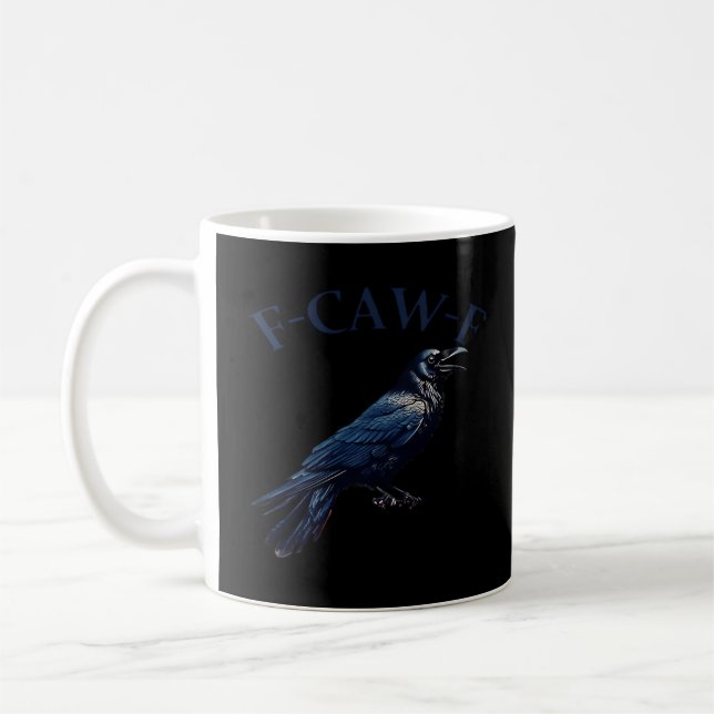 Crow, F-Caw-F Funny Bird Creative Casual Coffee Mug (Left)