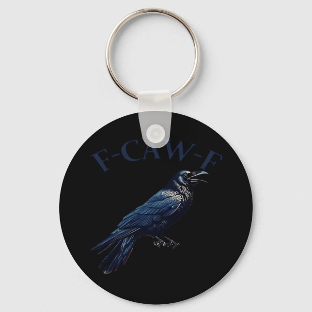 Crow, F-Caw-F Funny Bird Creative Casual Key Ring (Front)