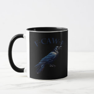 Crow, F-Caw-F Funny Bird Creative Casual Mug