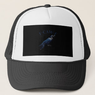 Crow, F-Caw-F Funny Bird Creative Casual Trucker Hat