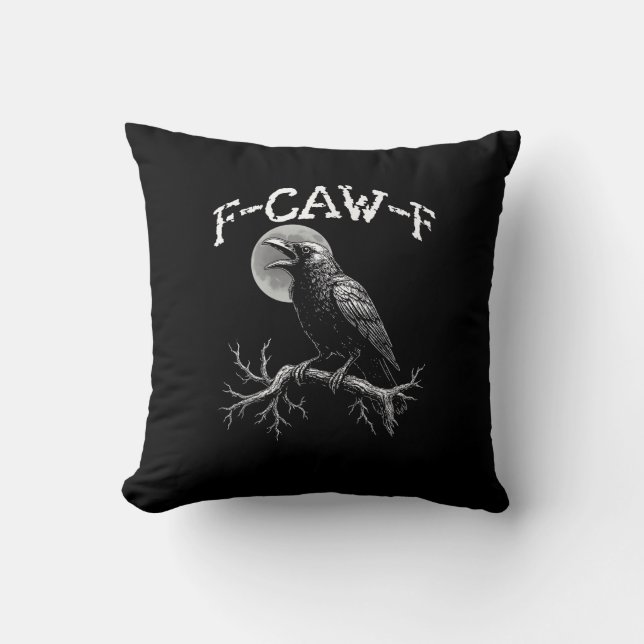 Crow F-Caw-F Funny Bird Crow Humor Creative Casual Cushion (Front)