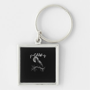 Crow F-Caw-F Funny Bird Crow Humor Tri-blend Trend Key Ring
