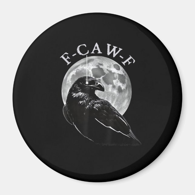 Crow F-Caw-F Funny Bird Moon Gothic Adult Humour C Magnet (Front)