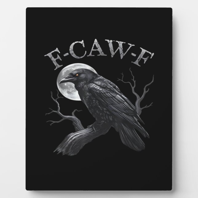 Crow F-Caw-F Funny Bird Moon Gothic Adult Humour C Plaque (Front)