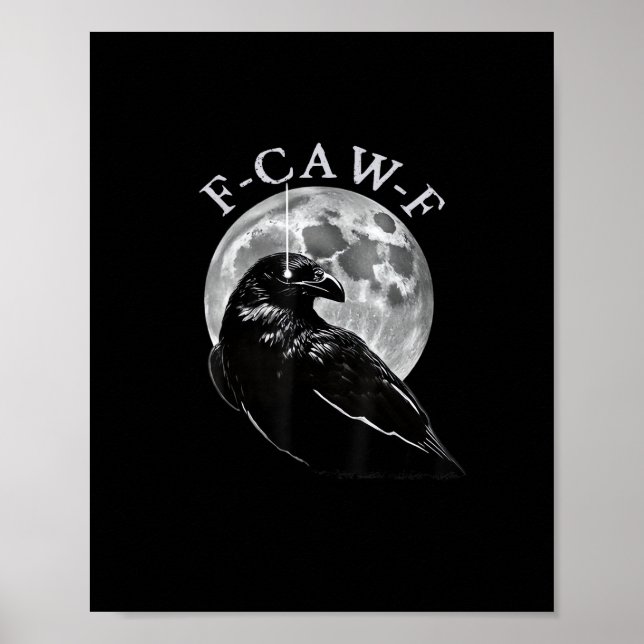 Crow F-Caw-F Funny Bird Moon Gothic Adult Humour C Poster (Front)