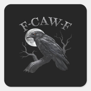 Crow F-Caw-F Funny Bird Moon Gothic Adult Humour C Square Sticker