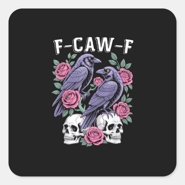 Crow F-Caw-F Funny Bird Moon Gothic Adult Humour M Square Sticker (Front)