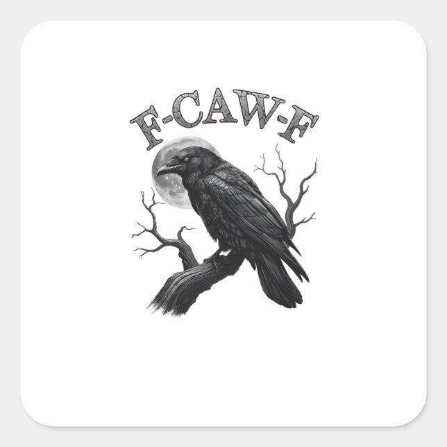 Crow, F-Caw-F Funny Bird Moon Gothic Tri-Blend Cre Square Sticker (Front)
