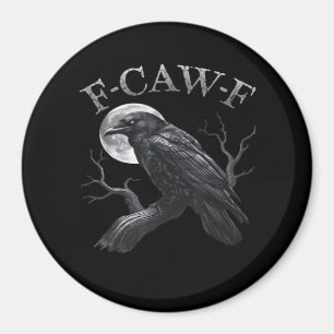 Crow F-Caw-F Funny Bird Moon Retro Classic Magnet