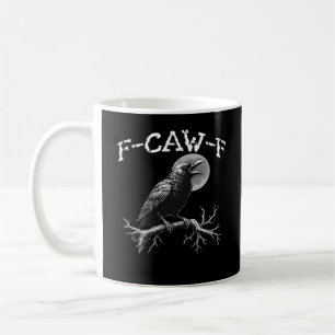 Crow F-Caw-F Funny Bird Retro Classic Coffee Mug