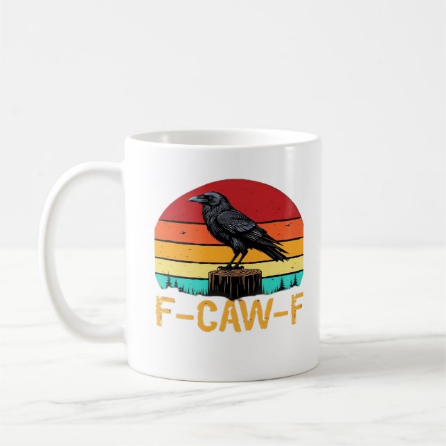 Crow, F-Caw-F Funny Bird Retro Classic Coffee Mug (Left)