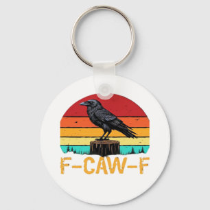 Crow, F-Caw-F Funny Bird Retro Classic Key Ring