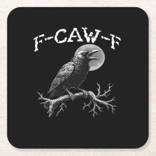 Crow F-Caw-F Funny Bird Retro Classic Square Paper Coaster