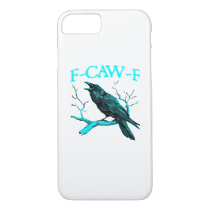 Crow F-Caw-F Funny Bird Retro Design Creative Styl iPhone 8/7 Case