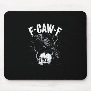 Crow F-Caw-F Funny Bird Skull Adult Humour Vintage Mouse Pad