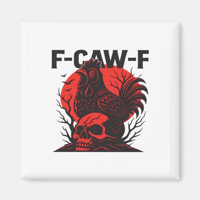 Crow F-Caw-F Funny Gothic Humor Magnet (Front)