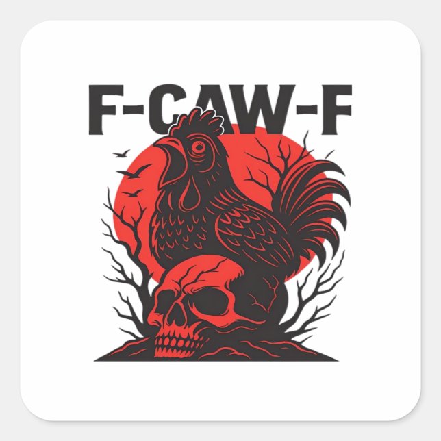 Crow F-Caw-F Funny Gothic Humour Square Sticker (Front)