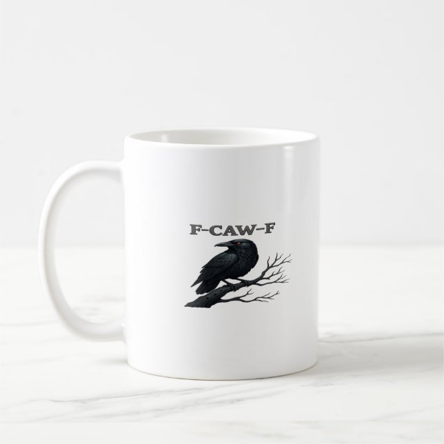 Crow F-Caw-F Funny Gothic Moon Bird Novelty Adult  Coffee Mug (Left)