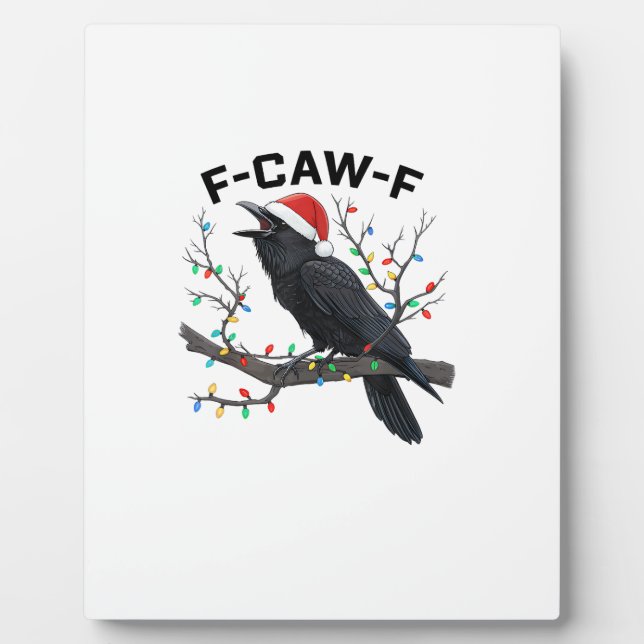 Crow F-Caw-F Funny Retro Christmas Lights Santa Ha Plaque (Front)
