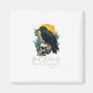 Crow F-Caw-F Funny Skull Moon Design Magnet