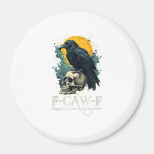 Crow F-Caw-F Funny Skull Moon Design Magnet