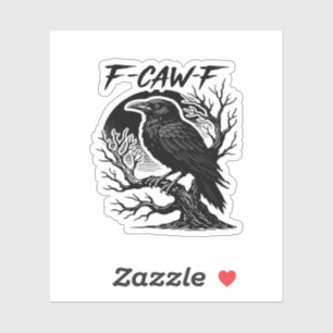 Crow F-Caw-F Gothic Humor Funny