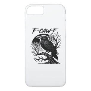 Crow F-Caw-F Gothic Humor Funny iPhone 8/7 Case