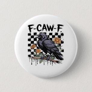 Crow Flowral, F-Caw-F Funny Bird FCAWF Moon Gothic 6 Cm Round Badge