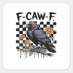 Crow Flowral, F-Caw-F Funny Bird FCAWF Moon Gothic Square Sticker