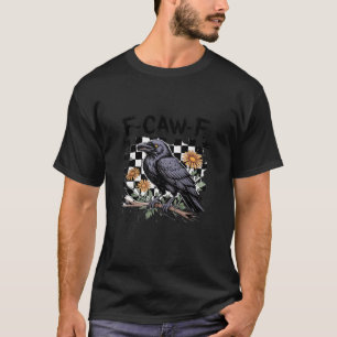 Crow Flowral, F-Caw-F Funny Bird FCAWF Moon Gothic T-Shirt
