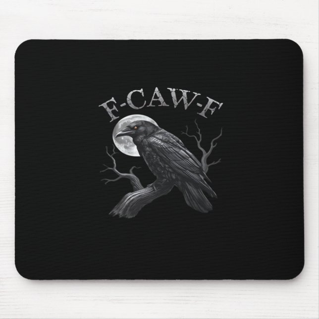 Crow Funny F-Caw-F Moon Mouse Pad (Front)
