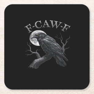 Crow Funny F-Caw-F Moon Square Paper Coaster
