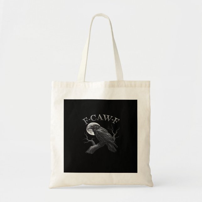 Crow Funny F-Caw-F Moon Tote Bag (Front)