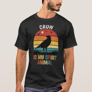 Crow Is My Spirit Animal Crow T-Shirt