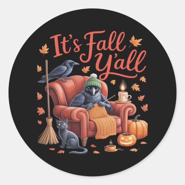 Crow It’s Fall Y’all Pumpkins Fall Autumn Hallowee Classic Round Sticker (Front)