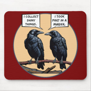 Crow Murder Funny Comic Mouse Pad