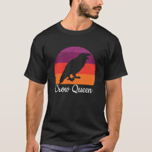 Crow Queen Black Raven Bird Lover Birding Birdwatc T-Shirt