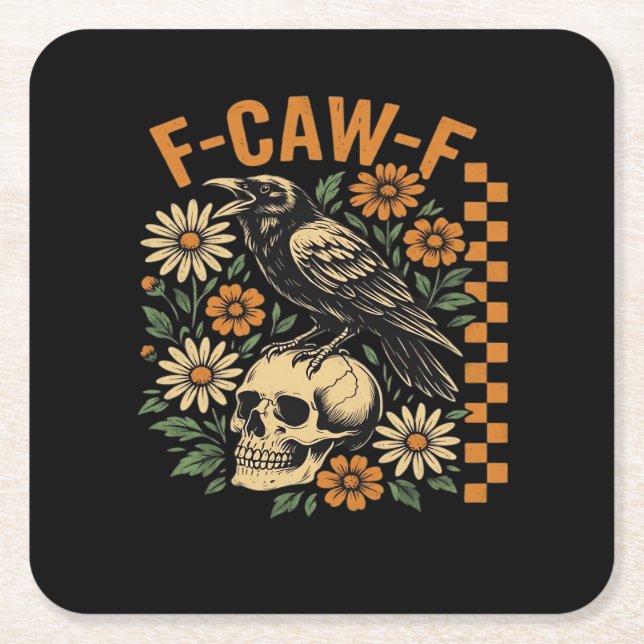 Crow Raven F-Caw-F Cool Unique Square Paper Coaster (Front)