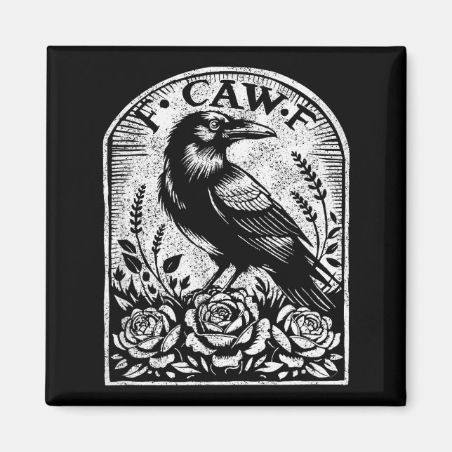 Crow Raven F Caw F  Magnet (Front)