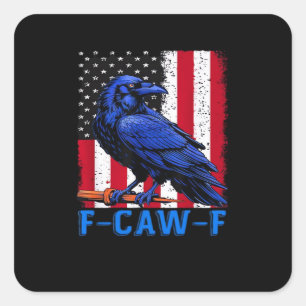 Crow Raven Funny F-Caw-F Minimal Clean Square Sticker