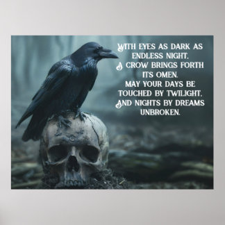 Crow sitting on a skull with a gothic message  poster