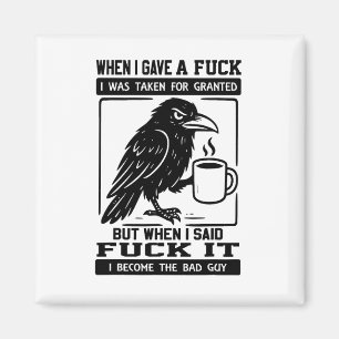 Crow When I Gave A I Was Taken For Granted  Magnet