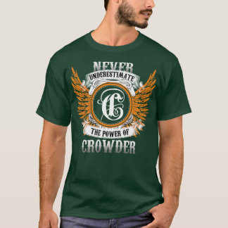 Crowder Name Shirt Never Underestimate The Power O
