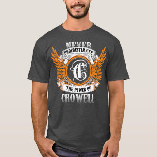 Crowell Name Shirt Never Underestimate The Power O