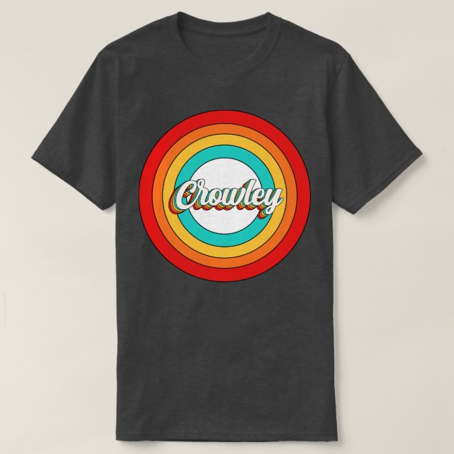 Crowley Name Shirt Vintage Crowley Circle (Design Front)