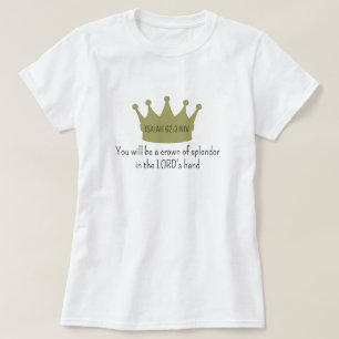 Crown Bible Verse Christian Faith Gold and White T-Shirt