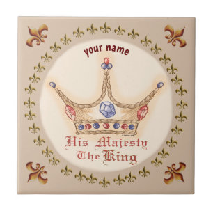 Crown His Majesty King Ceramic Tile
