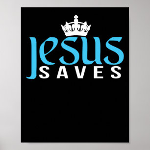 Crown Jesus Saves Poster