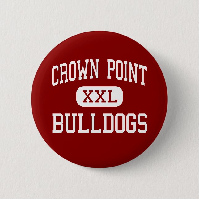 Crown Point - Bulldogs - High - Crown Point 6 Cm Round Badge (Front)