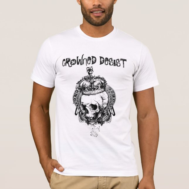 Crowned Desist trending t-shirt (Front)